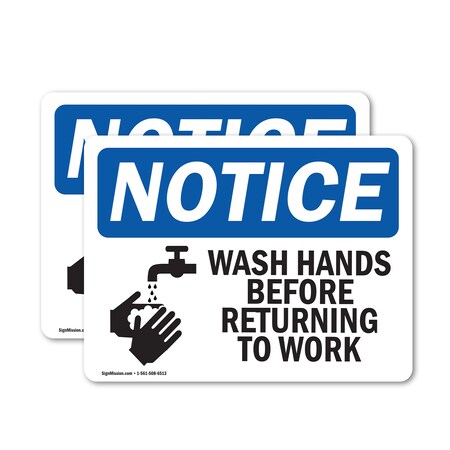 Signmission Safety Culture Sign, 18 in Width, Vinyl Decal, Rectangle OS-2PACK-NS-D-1218-L-16860
